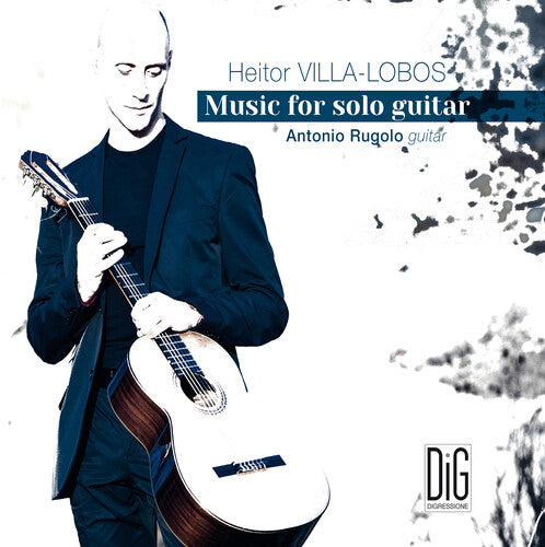 Antonio Rugolo - Music for Solo Guitar