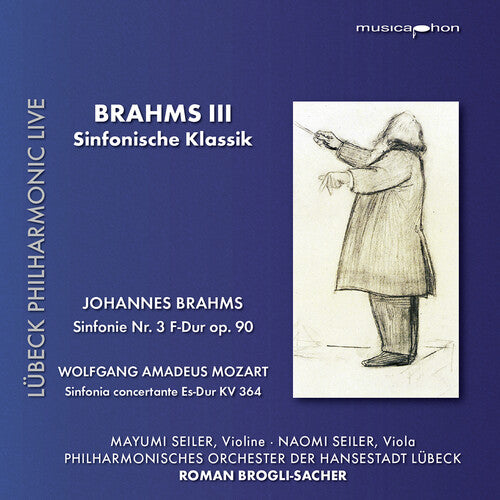 Brahms/ Seiler/ Brogli-Sacher - Brahms 3