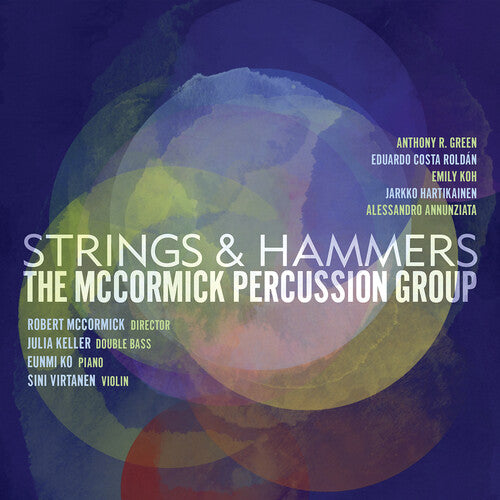 The Mccormick Percussion Group - Strings & Hammers