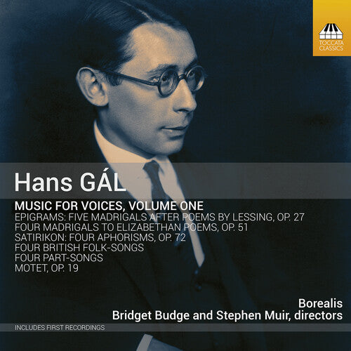 Gal/ Borealis/ Muir - Music for Voices 1