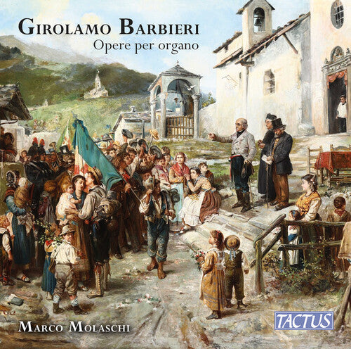 Barbieri/ Molaschi - Opere Per Organo