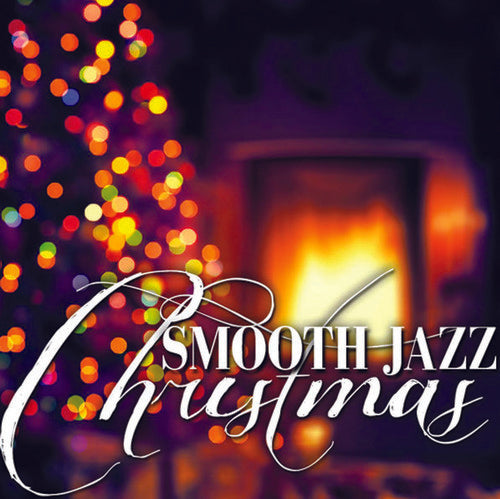The Smooth Jazz All Stars - Smooth Jazz Christmas