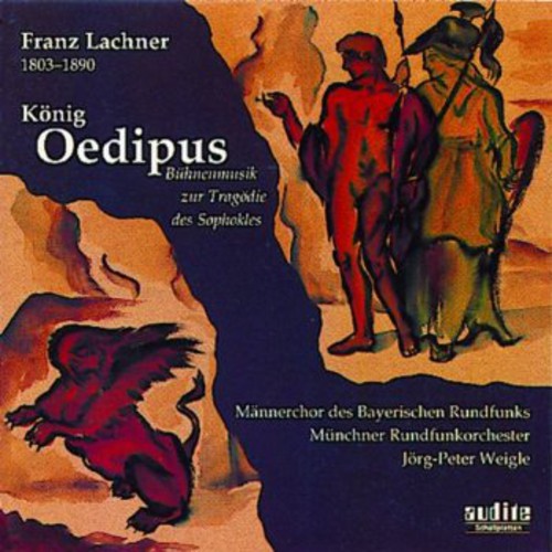Lachner/ Fricke/ Jacob/ Von Cramm/ Weigle - King Oedipus (After Sophocles)