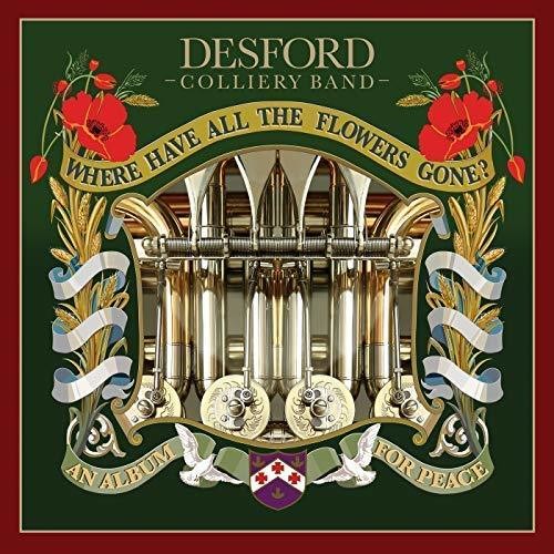 Desford Colliery Band - Where Have All the Flowers Gone