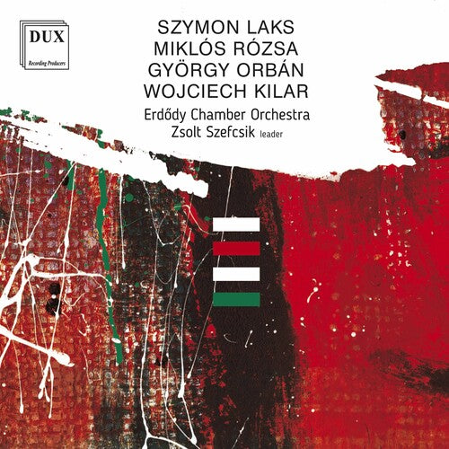 Laks/ Erdody Chamber Orchestra/ Szefcsik - Erdody Chamber Orchestra