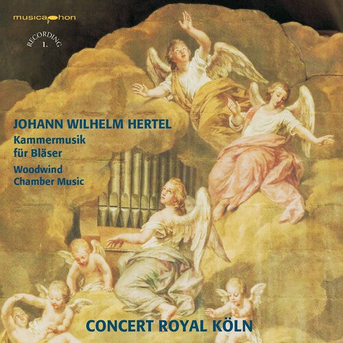 Hertel/ Concert Royal Koln/ Schroter - Kammermusik Fur Blaser
