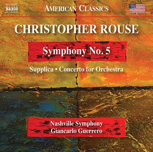 Rouse/ Nashville Symphony/ Guerrero - Rouse: Symphony No. 5 - Supplica - Concerto for Orchestra