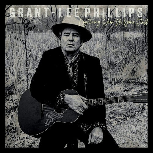 Grant-Lee Phillips - Lightning Show Us Your Stuff