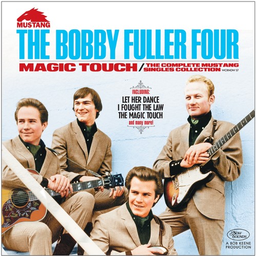 Bobby Fuller Four - Magic Touch: The Complete Mustang Singles Collection