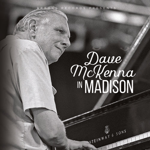 Dave McKenna - Dave Mckenna In Madison