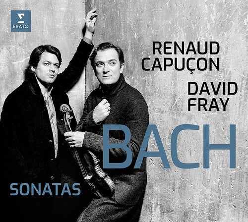 David Fray / Renaud Capucon - Bach: Sonatas