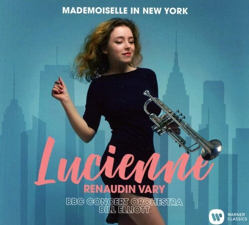 Lucienne Renaudin-Vary / BBC Co/ Bill Elliott - Mademoiselle in New York