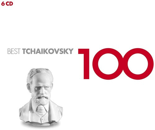 100 Best Tchaikovsky - 100 Best Tchaikovsky