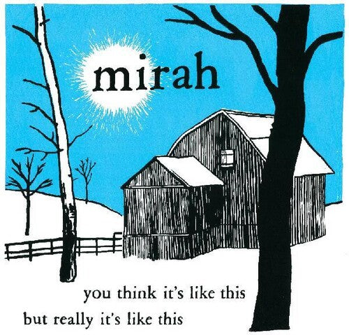 Mirah - You Think It's Like This But Really It's Like This (20 Year Anniversary Reissue)