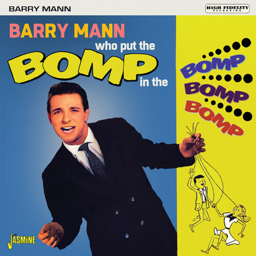 Barry Mann - Who Put The Bomp In The Bomp Bomp Bomp
