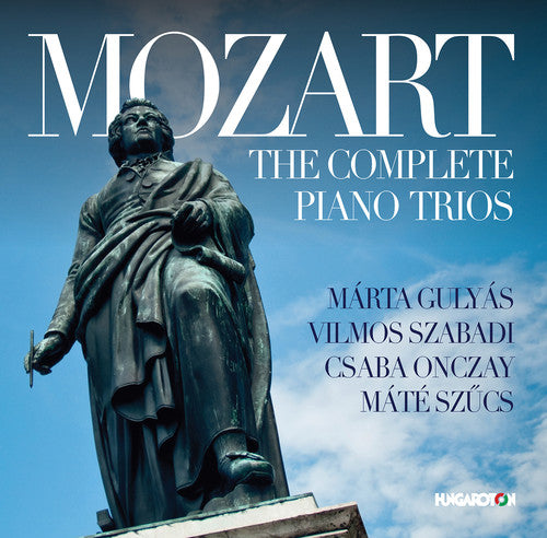 Mozart/ Gulyas/ Szucs - Complete Piano Trios
