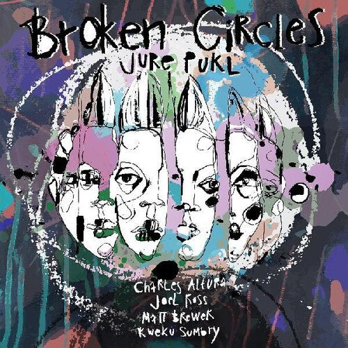 Jure Pukl - Broken Circles