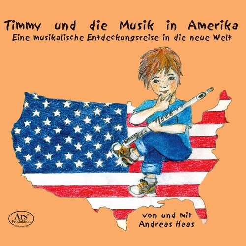 Haas/ Haake - Timmy Und Die Musik in Amerika
