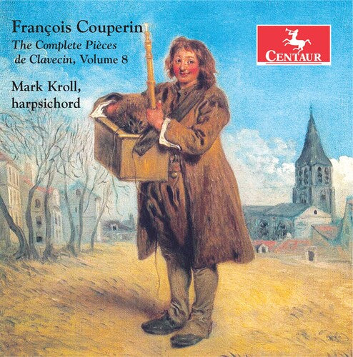 Couperin/ Kroll - Complete Pieces de Claveci 8