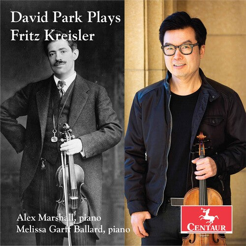 Kreisler/ Park/ Ballard - David Park Plays Fritz Kreisle