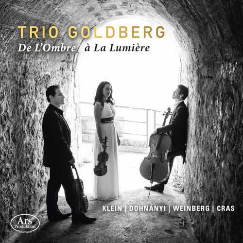 Weinberg/ Trio Goldberg - De L'ombre a la Lumiere
