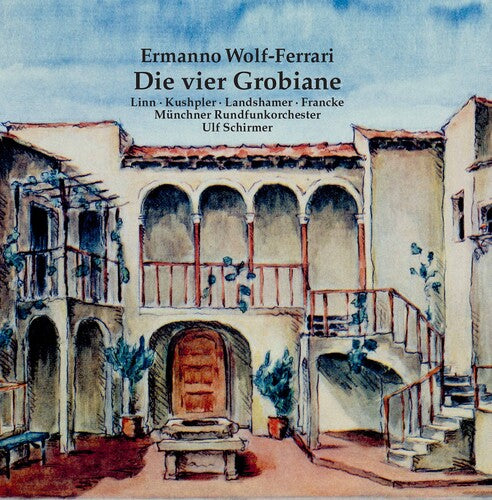 Wolf-Ferrari/ Munchner Rundfunkorchester - Die Vier Grobiane