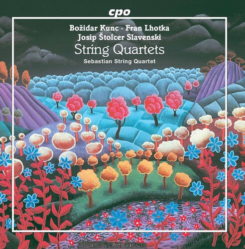 Kunc/ Sebastian String Quartet - Works for String Quartet