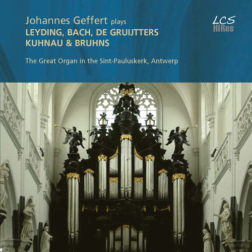 J.S. Bach / Geffert - Johannes Geffert Plays Leyding