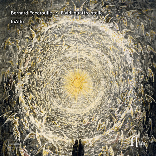 Foccroulle/ Inalto - E Vidi Quattro Stelle