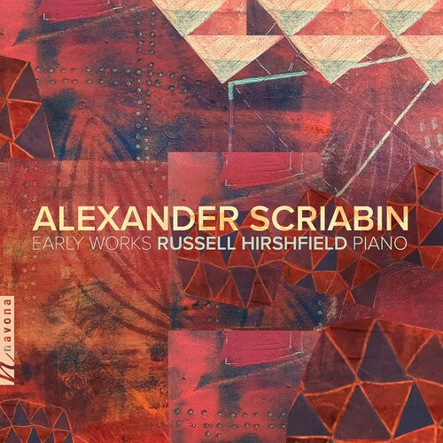 Scriabin/ Hirshfield - Early Works