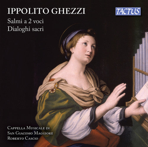 Ghezzi/ Cascio/ Cigna - Salmi a Due Voci / Dialogi Sagri