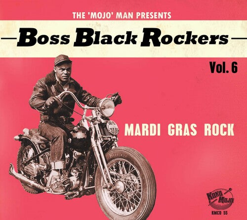 Boss Black Rockers Vol 6: Mardi Gras Rock/ Var - Boss Black Rockers Vol 6: Mardi Gras Rock (Various Artists)