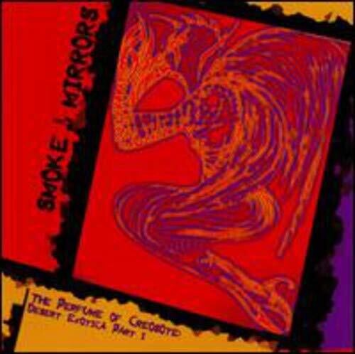 Michael & Spider (Formerly Smoke & Mirrors) - The Perfume Of Creosote: Desert Exotica Part 1