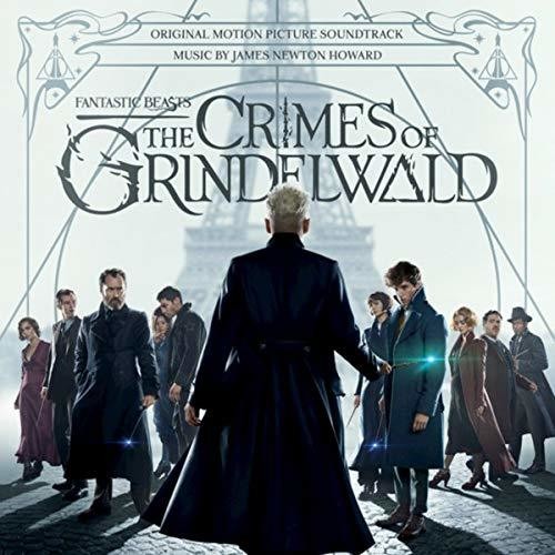James Newton Howard - Fantastic Beasts: Crimes Of Grindelwald (Original Soundtrack)