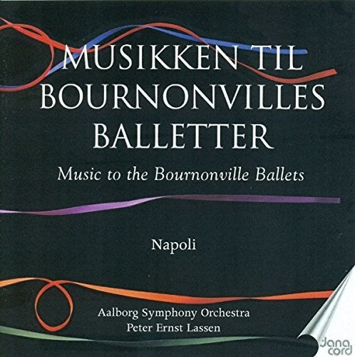 Lassen/ Aalborg Symphony Orchestra - Bournonville Ballets