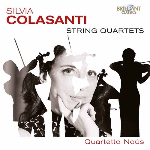 Colasanti/ Quartetto Nous - String Quartets