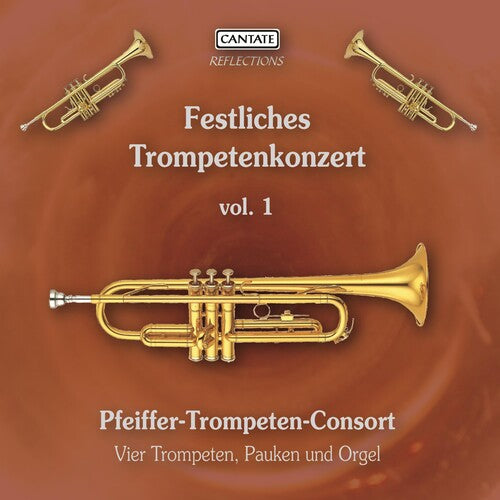 Festliches Trompetenkonzer 1/ Various - Festliches Trompetenkonzer 1