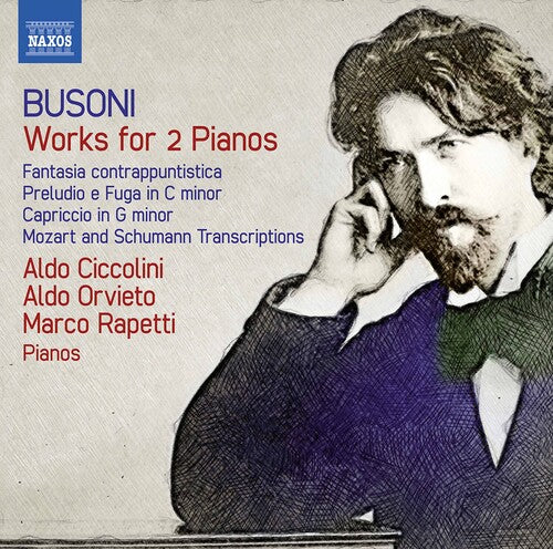 Busoni/ Ciccolini/ Rapetti - Works for 2 Pianos