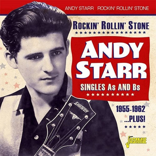Andy Starr - Rockin Rollin Stone: Singles A's & B's 1955-1962