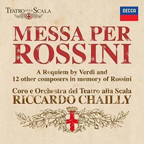 Riccardo Chailly - Messa Per Rossini