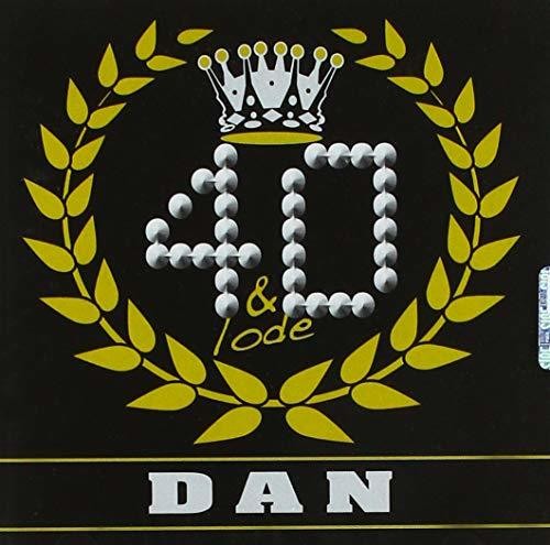 Dante Meschiari - 40&Lode Dan