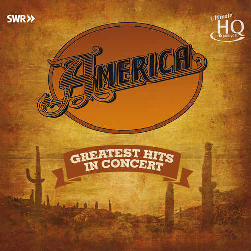America - America Greatest Hits In Concert