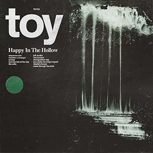 Toy - Happy in the Hollow