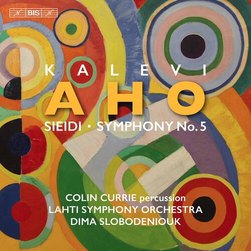 Aho/ Currie/ Slobodeniouk - Sieidi / Symphony 5