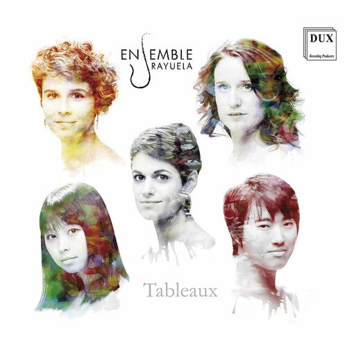 Ensemble Rayuela - Tableaux