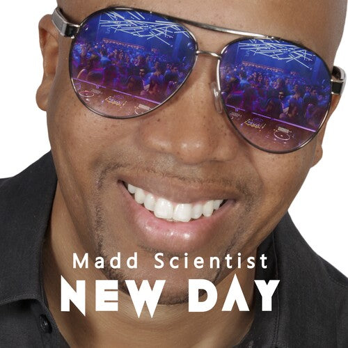 Madd Scientist - New Day