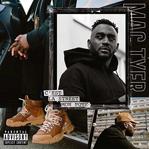 Mac Tyer - C'Est La Street Mon Pote