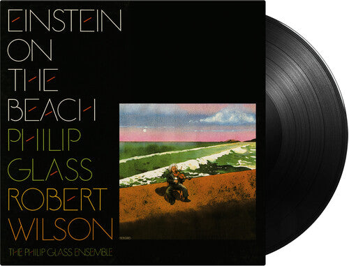 Philip Glass / Robert Wilson - Einstein On The Beach