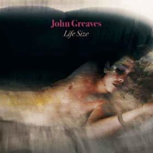 John Greaves - Life Size