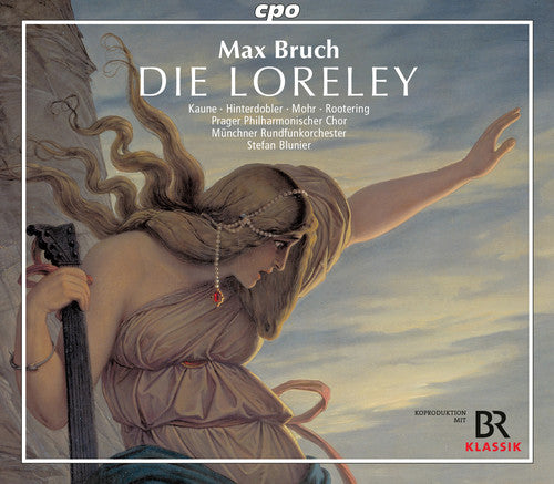 Bruch/ Kaune - Die Loreley